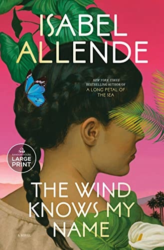 Isabel Allende and The Wind Knows My Name